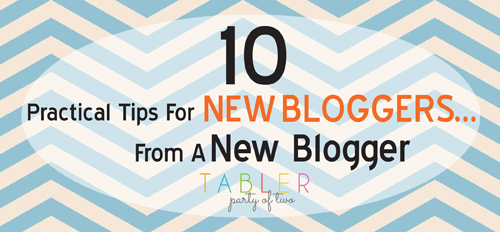 Practical Blogger 10 Practical Tips For New Bloggers (From A New Blogger)