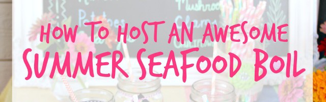 How to Host a Seafood Boil
