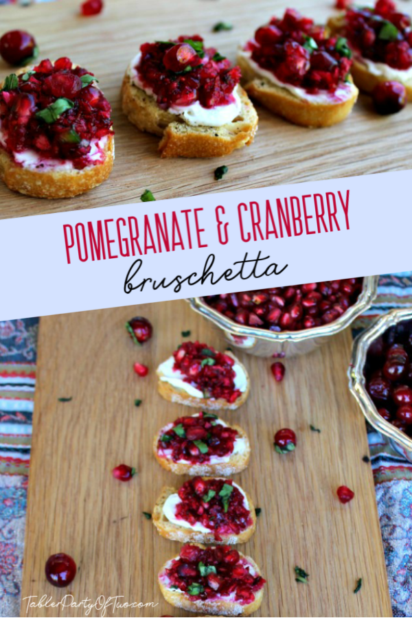 Pinterest image of Pomegranate and Cranberry Bruschetta holiday appetizer