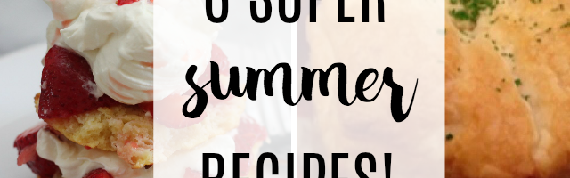 Super Summer Recipes and Sunday Features {187}